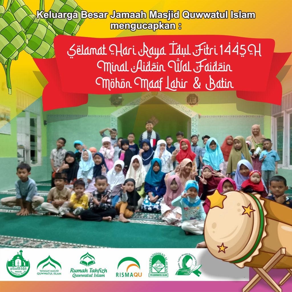 "Selamat Hari Raya Idul Fitri 1445H""Minal Aidzin Wal Faidzin, Mohon Maaf Lahir & Bathin" "Taqoballahu Minna Waminkum - Semoga Allah SWT menerima segenap amal ibadah kita"
